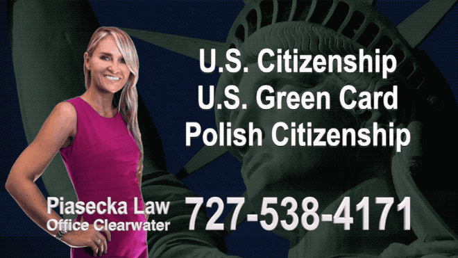 Divorce Immigration Attorney Lawyer Largo u-s-citizenship-u-s-green-card-polish-citizenship-attorney-lawyer-agnieszka-piasecka-aga-piasecka-piasecka-florida-us-usa-2