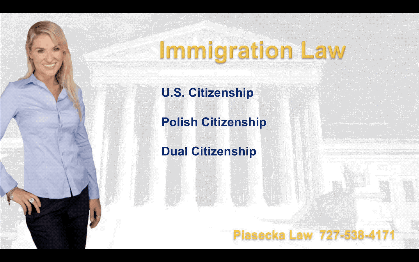 Piasecka Law 727-538-4171 Immigration Largo